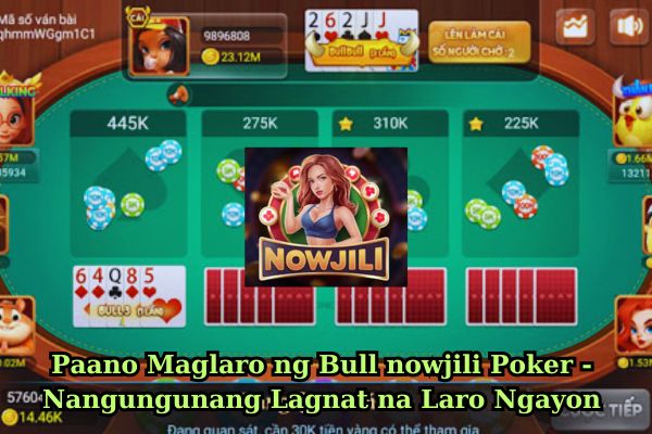 Paano Maglaro ng Bull nowjili Poker - Nangungunang Lagnat na Laro Ngayon.jpg